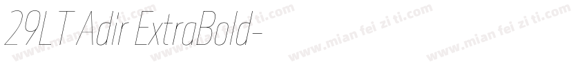 29LT Adir ExtraBold字体转换